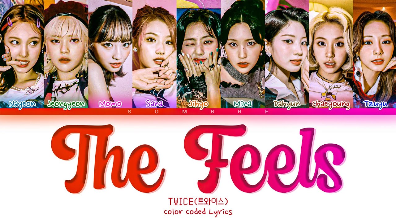 TWICE (트와이스) - 'The Feels' (ft. Jiafei) (Color Coded Lyrics) 