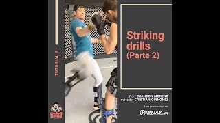 Striking drills (parte 2) 👊🔥 !!