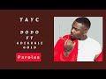 Tayc - D O D O (Adekunle Gold Version) lyrics ( Paroles)