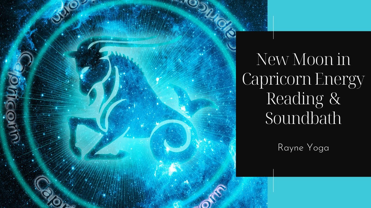 New Moon in Capricorn Intention Setting Soundbath - YouTube