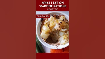 What I Eat On Wartime Rations | Homity Pie
