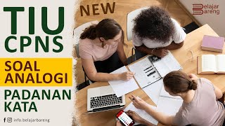 TES VERBAL pada CPNS Materi ANALOGI!  Padanan Kata | kisi-kisi CPNS Permenpan RB