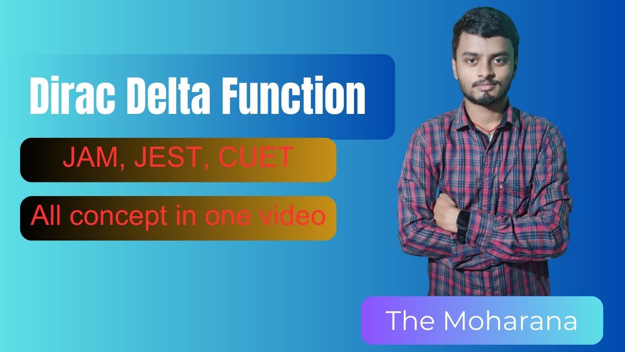 DIRAC DELTA FUNCTION || Special lecture series - YouTube