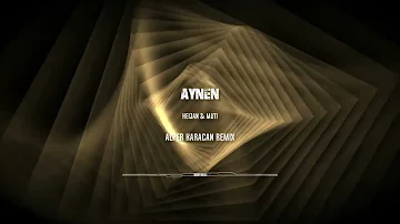 Heijan & Muti - AYNEN ( Alper Karacan Remix )