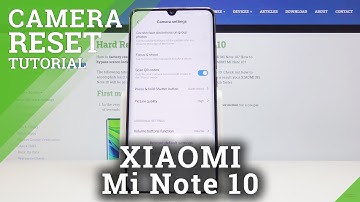 How to Reset Camera in XIAOMI Mi Note 10 – Restore Camera Defaults