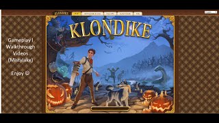 Mistylake | Part 3 | Klondike: The Lost Expedition | Gameplay l Walkthrough