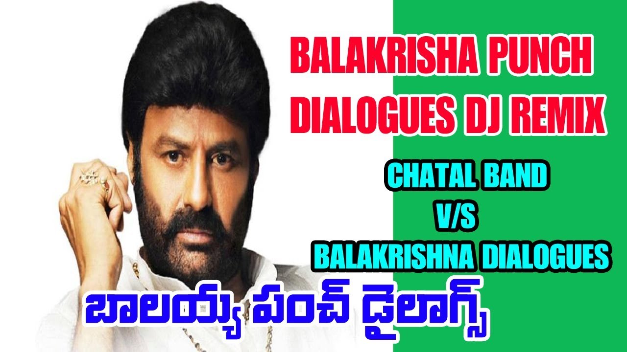 Balakrishna Punch Dialogue VideoChatal Band VS Balakrishna DialoguesBalakrishna Dialogues Remix 36