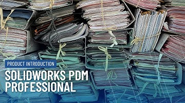 What is SOLIDWORKS PDM Professional?