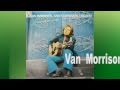 Van Morrison - I Will Be There (1972)