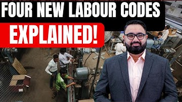 चार श्रम संहिताएँ | भारत के श्रम सुधार | हर्षमीत सिंह द्वारा व्याख्या | UPSC CSE