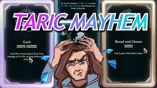 Challenger Taric Mayhem - How To Destroy with Augments