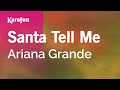 Santa Tell Me - Ariana Grande | Karaoke Version | KaraFun