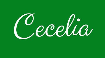 Learn how to Sign the Name Cecelia Stylishly in Cursive Writing