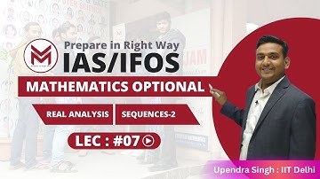 RL-7 | Sequences concepts Real Analysis |Prepare In Right Way| UPSC IAS & IFoS Mathematics Optional