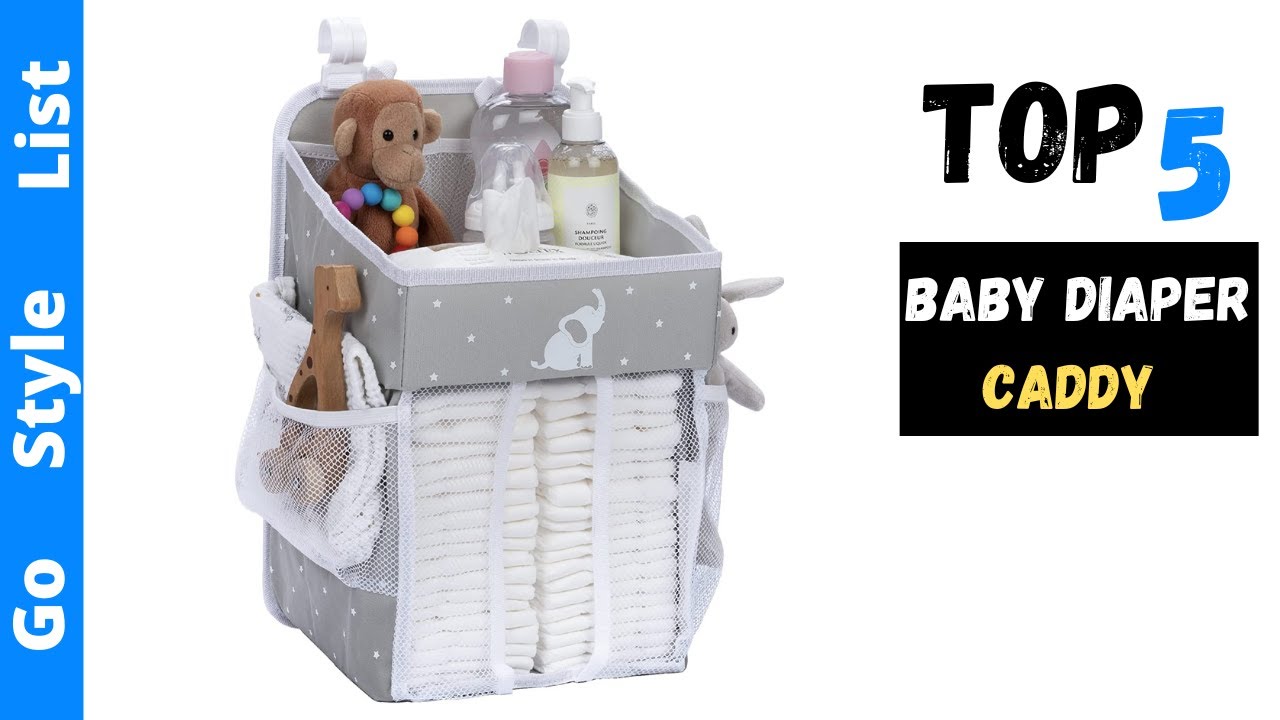 Best Baby Diaper Caddy  Reviews 2025 – Top 5 Brands At The Best Prices
