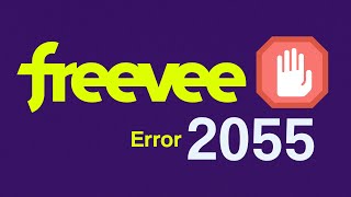 Amazon Freevee 'Error code 2055' troubles many, issue under investigation