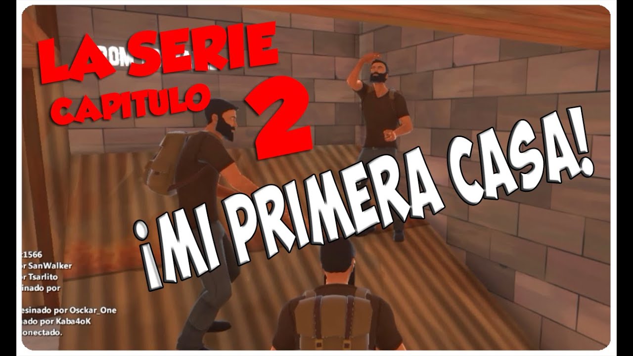 HURTWORLD, LA SERIE #2 - ¡MI PRIMERA CASA! - GAMEPLAY ESPAÑOL