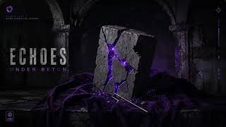 Echoes Under Beton Dark Hypnotic Techno Cosmic Loop