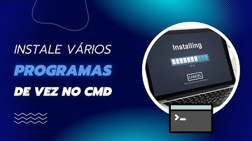 Como instalar VÁRIOS PROGRAMAS de uma vez pelo CMD