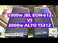 Sound TEST JBL EON612 vs Alto TS312 Head to Head comparison