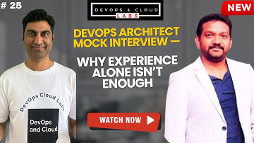 Hoe je een DevOps Architect-interview succesvol afrondt | Echte oefensessie en fouten die je moet...