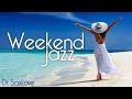 Weekend Jazz ❤️ Smooth Jazz Saxophone Instrumental Music for Ending your Week on a High Note!