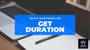 Praat script: Get duration