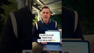 KLARTEXT: ZUSÄTZLICHE FEIERTAGE FÜR MUSLIME? 🤔 #Klartext #Feiertage #Deutschland #Viral #Shorts