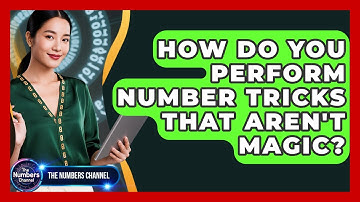 How Do You Perform Number Tricks That Aren