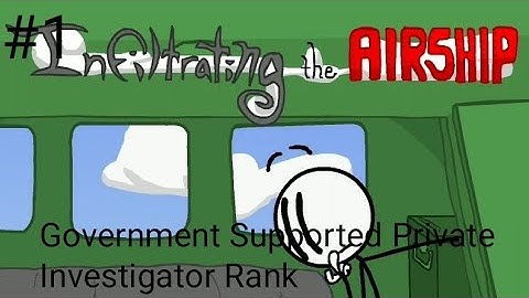 Henry Stickmin|Infiltrating The Airship (ITA)Original Mobile Part 1 Gameplay