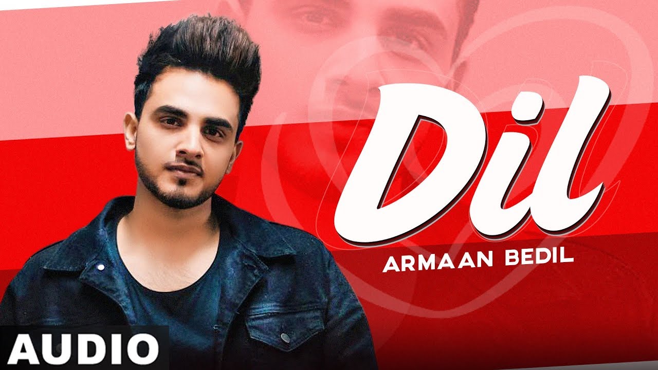 Dil (Full Audio) | Armaan Bedil ft Raashi Sood | Latest Punjabi Song 2020 | Speed Records