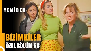 Bizimkiler Özel Bölüm 68 | Tek Parça