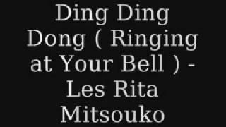 Ding Ding Dong ( Ringing at Your Bell ) - Les Rita Mitsouko