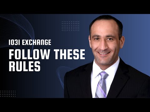 1031 Exchange Rules and Requirements [Explained]