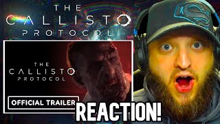 THE CALLISTO PROTOCOL OFFICIAL LAUNCH TRAILER REACTION! IT'S COMING SOON!