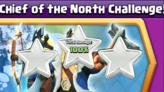 Easily three star King of The North Challenge ( Clash of Clan )
