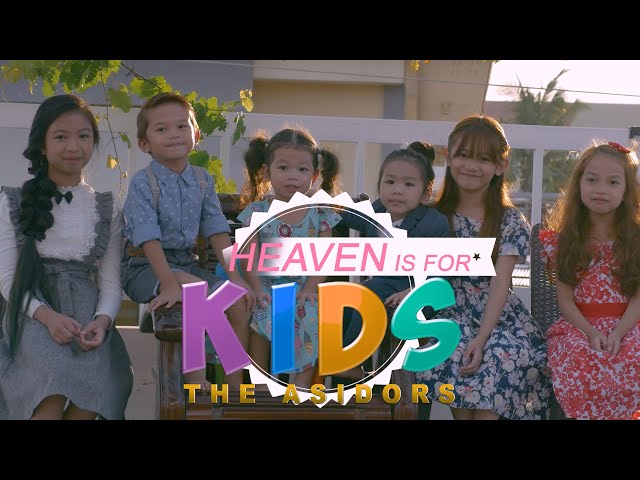 HEAVEN IS FOR KIDS - THE ASIDORS 2021 COVERS class=