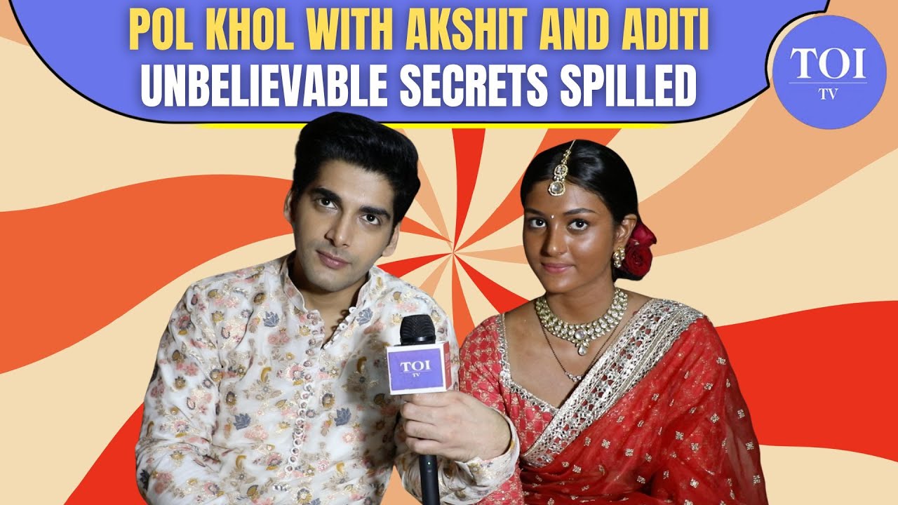 Pol Khol With Akshit Sukhija And Aditi Tripathi's: Dil Ko Tumse Pyaar Hua Stars' HILARIOUS Roast