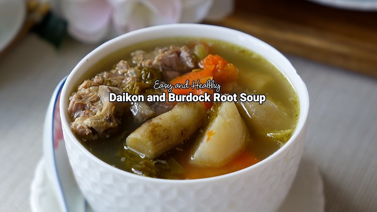 Easy and Healthy Daikon Burdock Root Soup Recipe | Chinese Soup Recipes ...