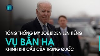 Tổng thống Mỹ Joe Biden lên tiếng về vụ bắn hạ khinh khí cầu của Trung Quốc | VTC1