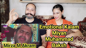 Emotional Kalam Miyan Muhammad Bakhash. Mirza M Akram Checha Watni By Modren Sound Sialkot