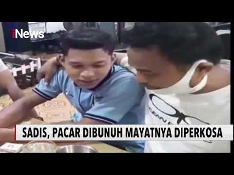 Sadis! Seorang Pria di Payakumbuh, Tega Bunuh Pacarnya Hingga Perkosa Mayatnya - Special Report20/12