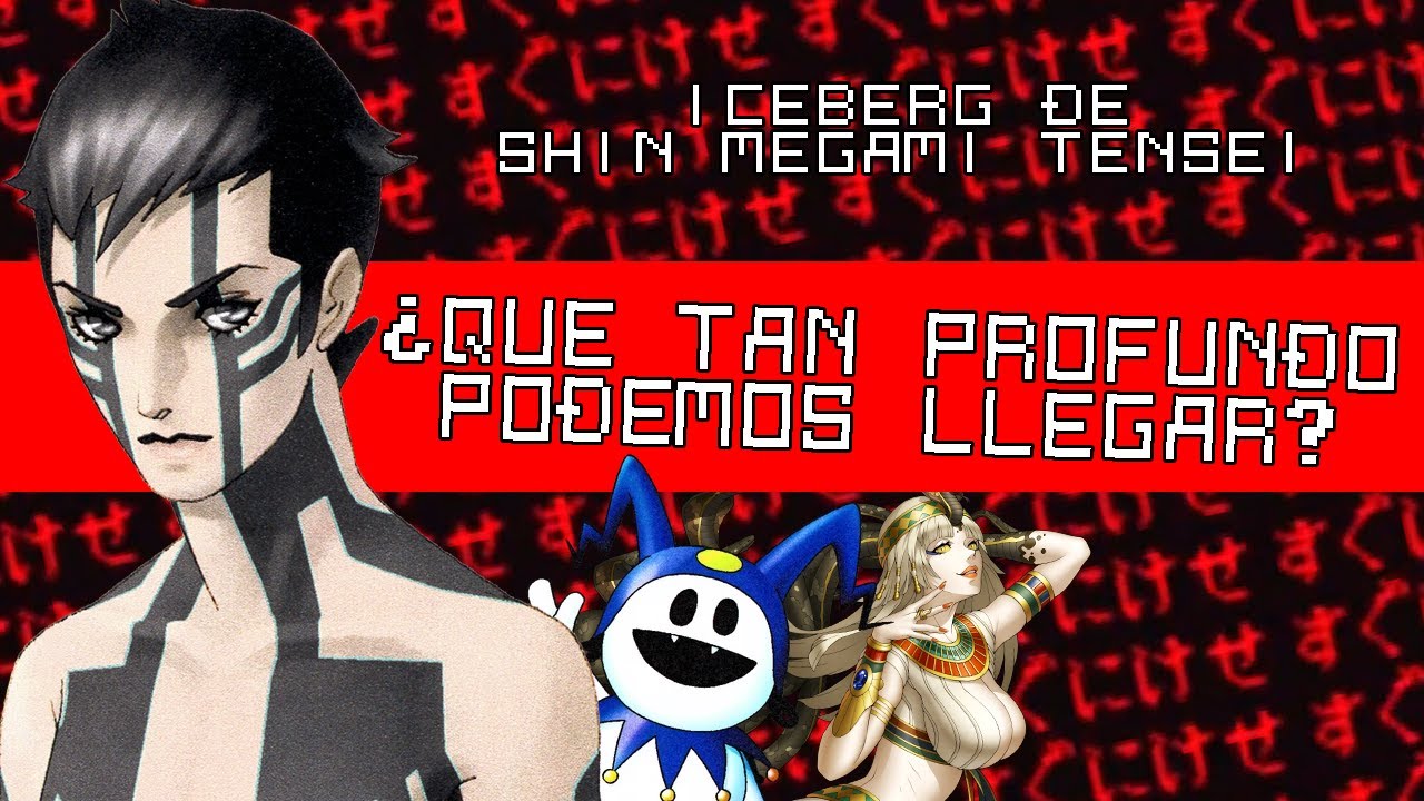 EL ICEBERG DE SHIN MEGAMI TENSEI | Teorías, curiosidades, misterios de la saga mas popular de ATLUS