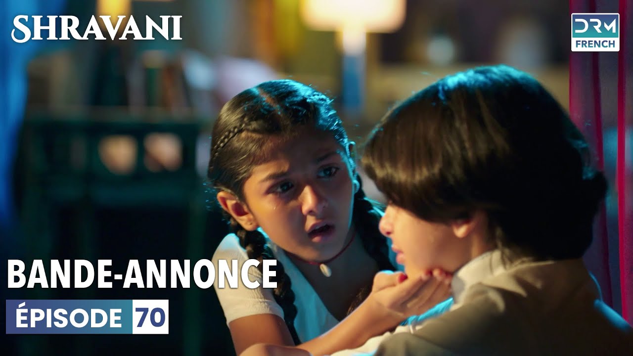Shravani en français | Épisode 70 | Bande-annonce | DC2L