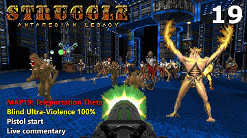 Doom II: Struggle - Antaresian Legacy - MAP19: Teleportation Theta - Blind Ultra-Violence 100%
