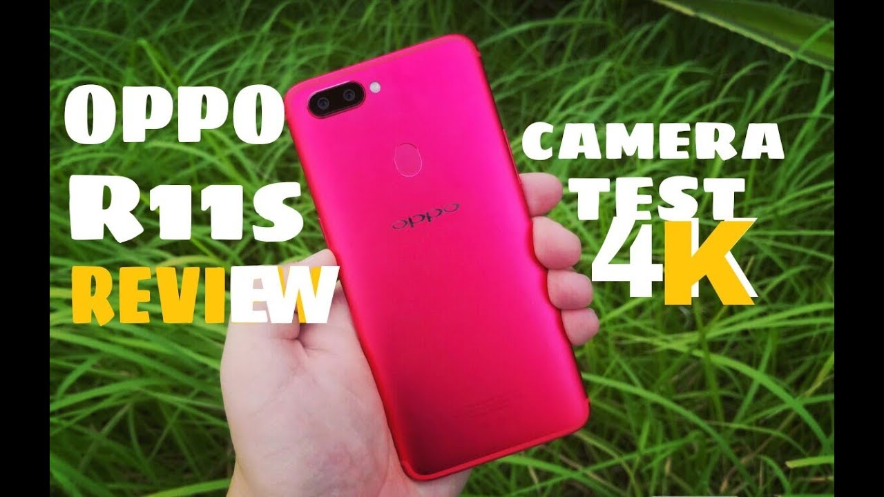 Oppo R11s Review-Camera Test Review 2018 