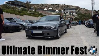 Ultimate Bimmer Fest | BMW GREECE FANS
