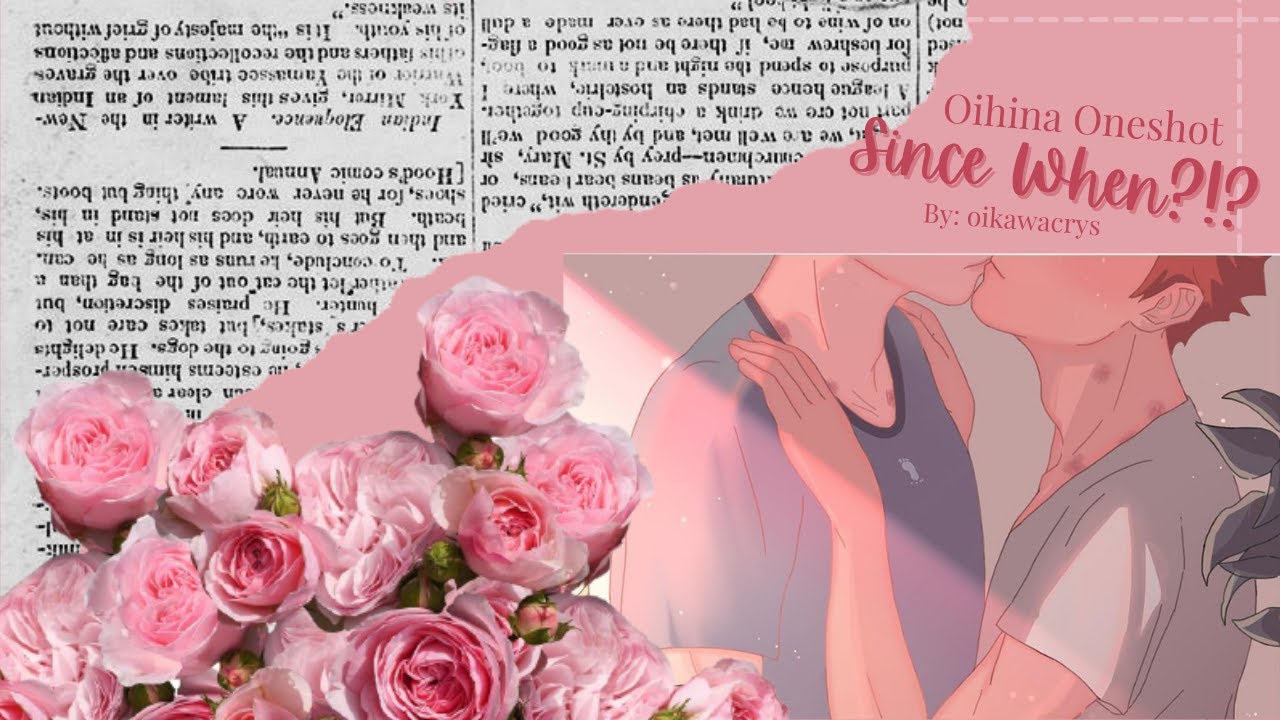 𝐒𝐢𝐧𝐜𝐞 𝐖𝐡𝐞𝐧?!?┋𝐎𝐢𝐇𝐢𝐧𝐚 𝐎𝐧𝐞𝐬𝐡𝐨𝐭┋