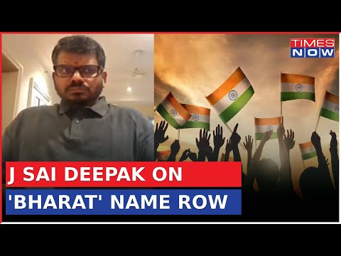 This Is Not Saffronisation, It Is Bhartiyakaran, Says J Sai Deepak On Bharat Name Controversy