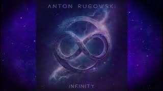 Anton Rugowski - Infinity (Full Album 2023)